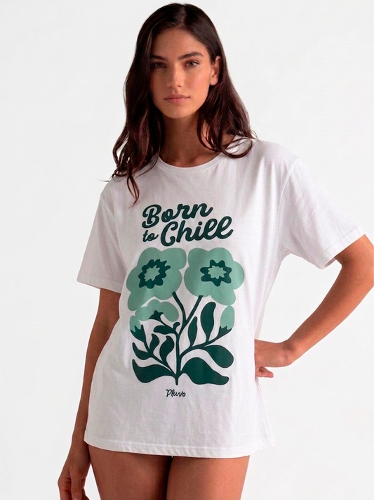 T-SHIRT BORN TO CHILL